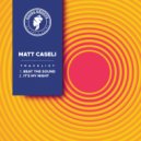 Matt Caseli - It's My Night