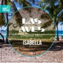 Isabella - Las Aves (Original Mix)