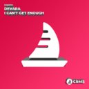 Devara - I Can\'t Get Enough (Radio Edit)
