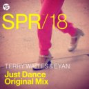 Terry Waites & Eyan - Just Dance (Original Mix)
