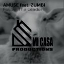 Amuse - Follow The Leader (Gruvmore Mix)