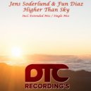 Jens Soderlund & Fun Diaz - Higher Than Sky (Extended Mix)