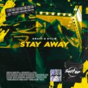 KRAFT, Kylin - Stay Away (Original Mix)