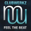 clubwerkz - Feel The Beat (Radio Edit)