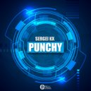 Sergei KX - Punchy (Original Mix)