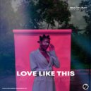 Kenji, Tina Heart - Love Like This