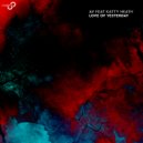 AV & Katty Heath - Love Of Yesterday (AlexZideyn Remix)