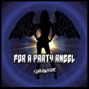 Funkhauser - For A Party Angel (Extended Mix)