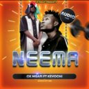 Ck Msafi & Kevochi - Neema (feat. Kevochi) ()