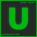 Dima Warp - Premonition