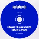 Maat feat. Gamaya - Blue Lotus