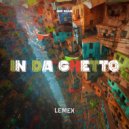 Lemex - In Da Ghetto