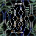 Yonathan & DJ Dowle - Sambaya (Extended Mix)