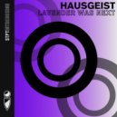 HausGeist - Lavender Was Next (Original Mix)