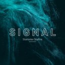 Stanislav Stafire - Signal