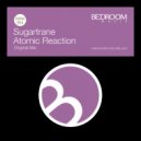 Sugartrane - Atomic Reaction (Radio Mix)