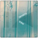 Tiny Fighter - You Said To Me ()