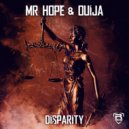 Mr-Hope & Ouija - Disparity (Original Mix)
