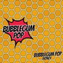 Bubblegum Pop - Honey (Original Mix)