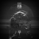 EAS - Mr. Unchained (Original Mix)