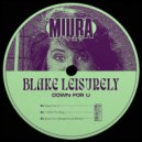 Blake Leisurely - I Think I'm Okay