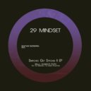 29 MINDSET - Snitches Get Stitches