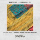 Marcel Reix - Celebrando (Original Mix)