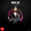 Mikel Gil - Discover (Original Mix)