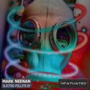 Mark Neenan - 3L3CTRO P3LL3TS
