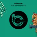 Reelow - Chillin
