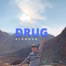 RIGNAZH - DRUG (Original Mix)