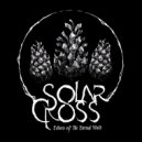 Solar Cross - Mother Of Wolves ()