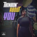 Alaya - Thinking About You (Original Mix)