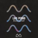 Luis Pergo - Break It Down (Original Mix)