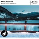 Patrick Senton - Perfect Controlled (Original Mix)