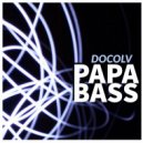 Docolv - Papa Bass (Original Mix)