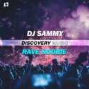 DJ Sammy (TH) - Rave Noobie (Radio Edit)