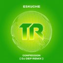 Eskuche - Confession