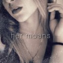 Minato - Her Moans (Original Mix)