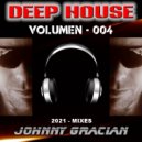 Johnny Gracian - Deep House - 004 ()