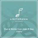 Fun & Richie Feat. Ivan M Sax - Jimmy (Original Mix)