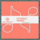 Eloy Gonzalez, Yonandres - Paradise