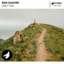Rian Gaigher - Only You (Radio Edit)