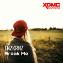 TNZKRNZ & Alex Holmes - Break Me (feat. Alex Holmes) (Original mix)