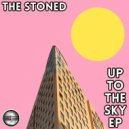 The Stoned - U Just Gotta Believe