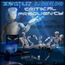 BennyStylez & Dj OverLoad - Critikal Frequency (Original Mix)