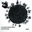 Col Lawton & Trevor Gordon - My Light