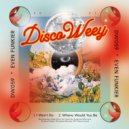Even Funkier - I Won\'t Do (Original Mix)