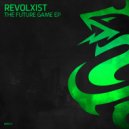 Revolxist - The Future Game (Thundershock) (Original Mix)