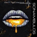 KA!7 - Good or bad (Original Mix)